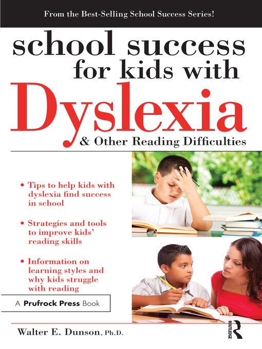 Title details for School Success for Kids With Dyslexia and Other Reading Difficulties by Walter Dunson - Available